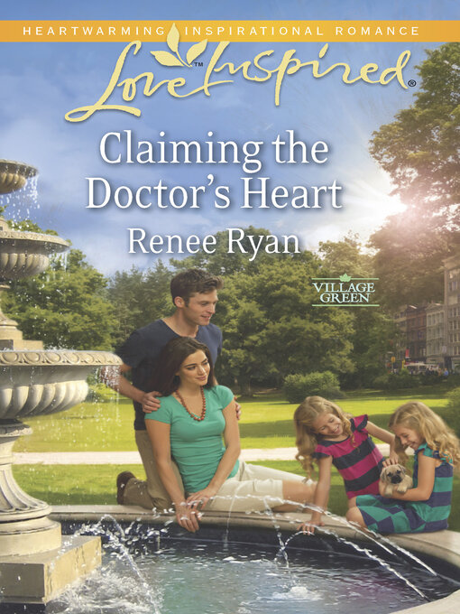 Title details for Claiming the Doctor's Heart by Renee Ryan - Available